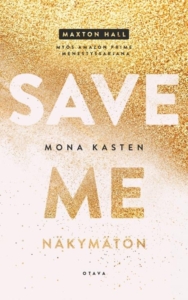 Mona Kastenin Save me: Näkymätön -kirjan kansikuva.